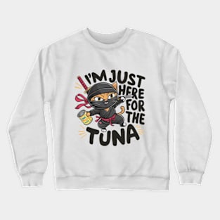 One design features a sneaky ninja cat with a katana in one hand and a can of tuna in the other. (5) Crewneck Sweatshirt